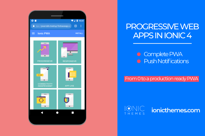 the-complete-guide-to-progressive-web-apps-with-ionic4